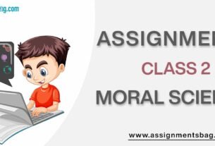 Assignments For Class 2 Moral Science