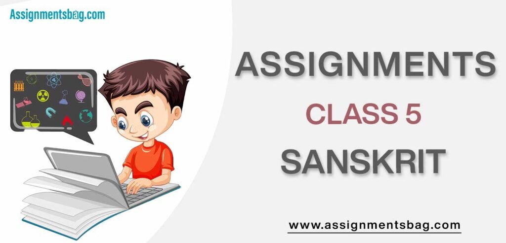 Assignments For Class 5 Sanskrit