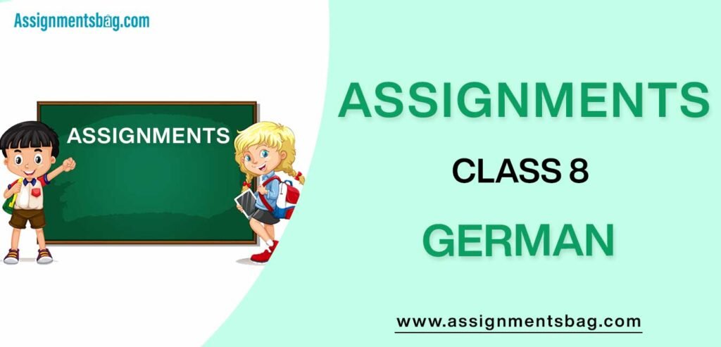 Assignments For Class 8 German