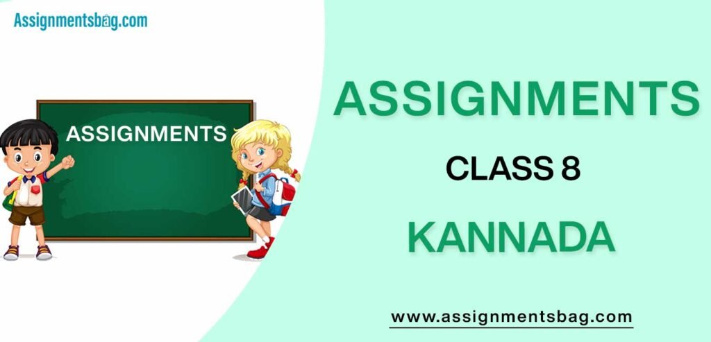 Assignments For Class 8 Kannada