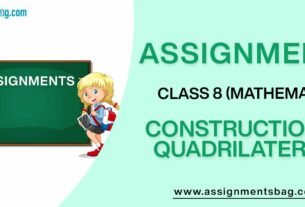 Assignments For Class 8 Mathematics Construction Of Quadrilaterals