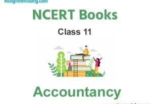 NCERT Book for Class 11 Accountancy Pdf Download