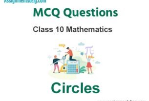 MCQ Questions Chapter 9 Circles Class 10 Mathematics