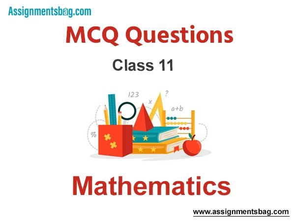 MCQ Questions For Class 11 Mathematics