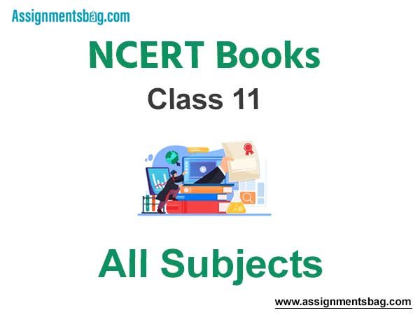 NCERT Books for Class 11 Pdf Download