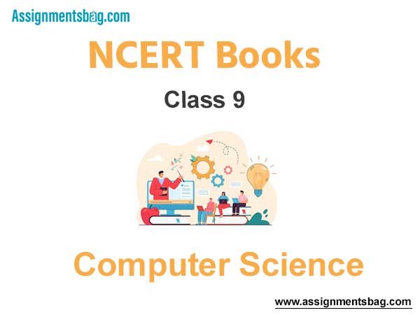 NCERT Book for Class 9 Computer Science Pdf Download