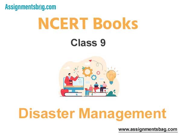 NCERT Book for Class 9 Disaster Management Pdf Download