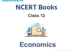 NCERT Book for Class 12 Economics Pdf Download