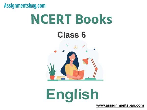 NCERT Book for Class 6 English Pdf Download
