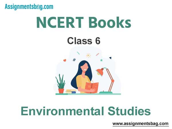 NCERT Book for Class 6 Environmental Studies Pdf Download