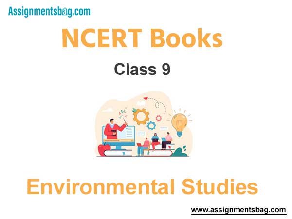 NCERT Book for Class 9 Environmental Studies Pdf Download