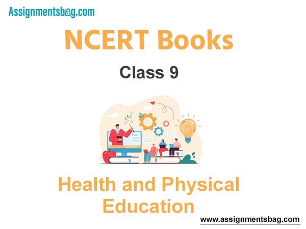 NCERT Book for Class 9 Health and Physical Education Pdf Download