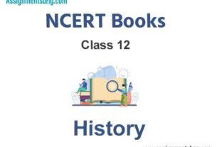 NCERT Book for Class 12 History Pdf Download
