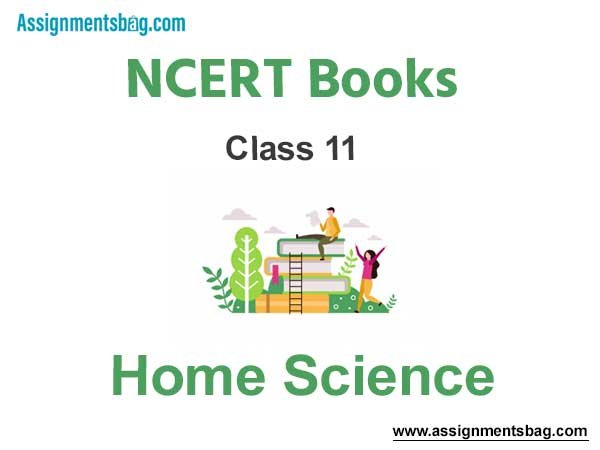 NCERT Book for Class 11 Home Science Pdf Download