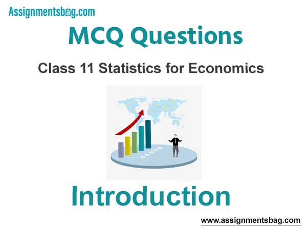 MCQ Questions Chapter 1 Introduction Class 11 Economics