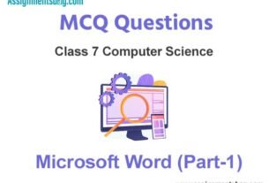 MCQ Questions Chapter 3 Microsoft Word (Part-1) Class 7 Computer Science