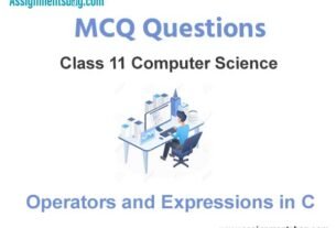MCQ Questions Chapter 8 Operators and Expressions in C Class 11 Computer Science