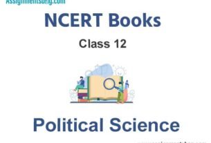 NCERT Book for Class 12 Political Science Pdf Download