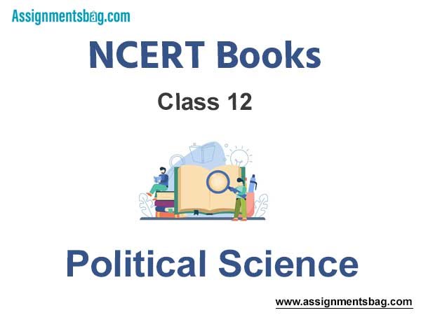 NCERT Book for Class 12 Political Science Pdf Download
