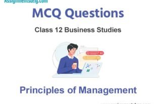 MCQ Questions Chapter 2 Principles of Management Class 12 Business Studies