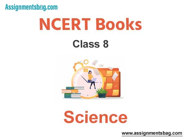 NCERT Book for Class 8 Science Pdf Download
