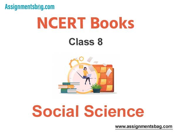 NCERT Book for Class 8 Social Science Pdf Download