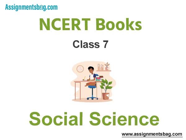 NCERT Book for Class 7 Social Science Pdf Download