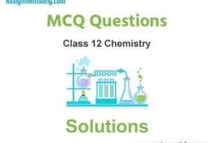 MCQ Questions Chapter 2 Solutions Class 12 Chemistry