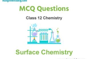 MCQ Questions Chapter 5 Surface Chemistry