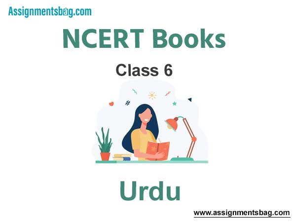 NCERT Book for Class 6 Urdu Pdf Download
