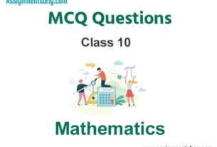 MCQ Questions for Class 10 Mathematics