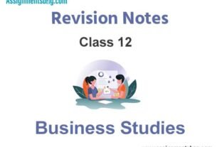 Class 12 Business Studies Notes