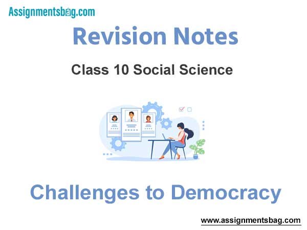 Challenges to Democracy Class 10 Social Science Revision Notes