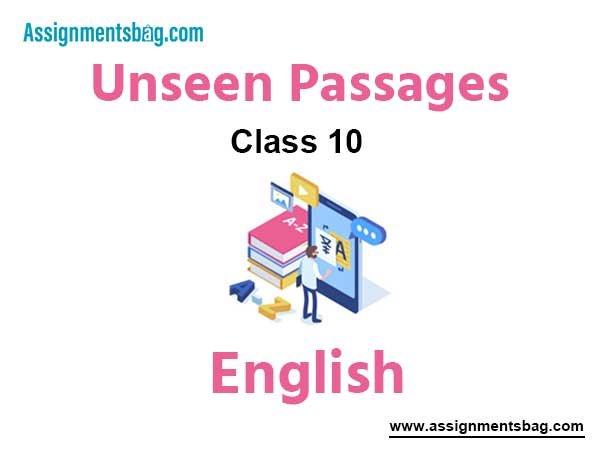 Unseen Passage For Class 10 English With Answers