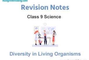 Diversity in Living Organisms Revision Notes