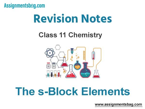 The s-Block Elements Revision Notes