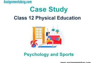 Case Study Chapter 9 Psychology and Sports